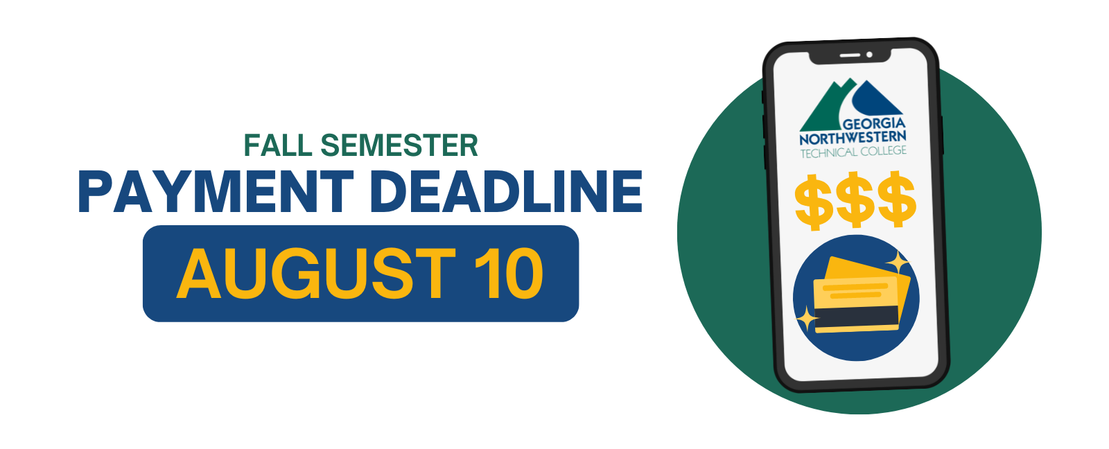 Fall Semester Payment Deadline August 10