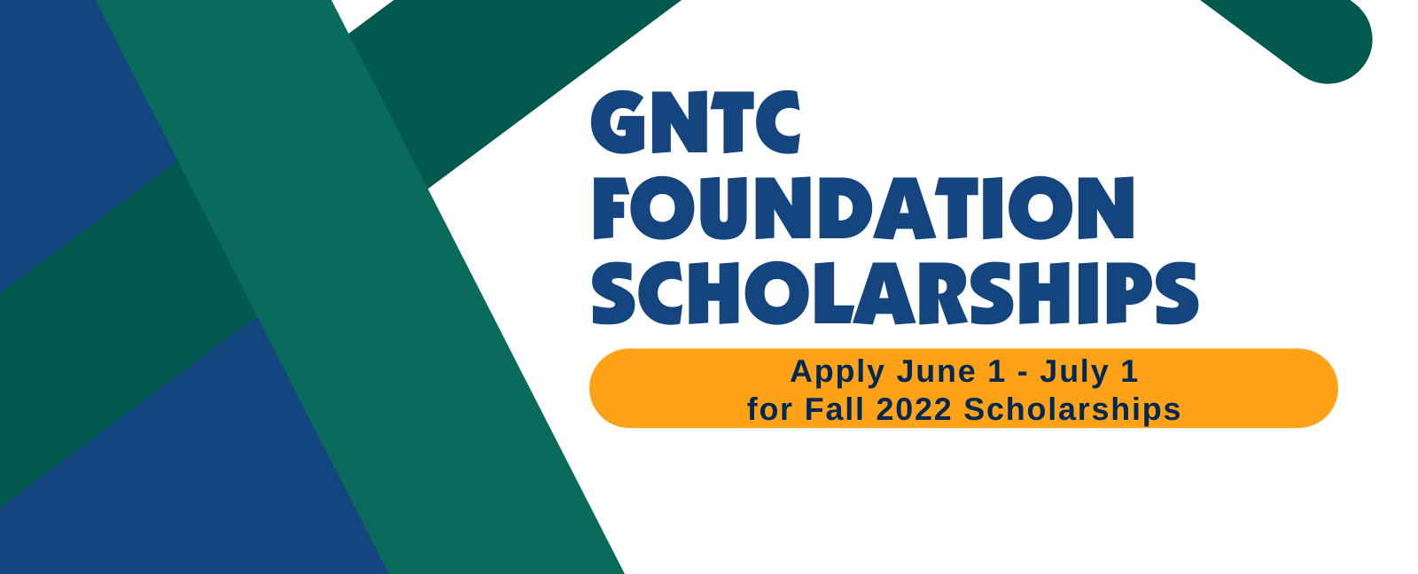 GNTC Foundation Scholarships Apply June 1-July 1 for Fall 2022 Scholarships
