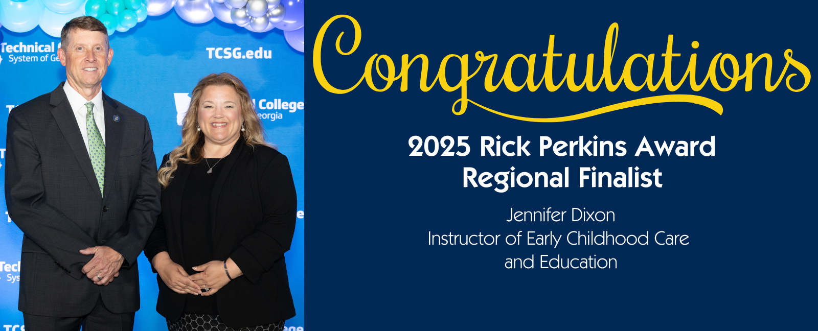 Congratulations 2025 Rick Perkins Award Regional Finalist 
Jennifer Dixon
Instructor of Early Childhood Care and Education