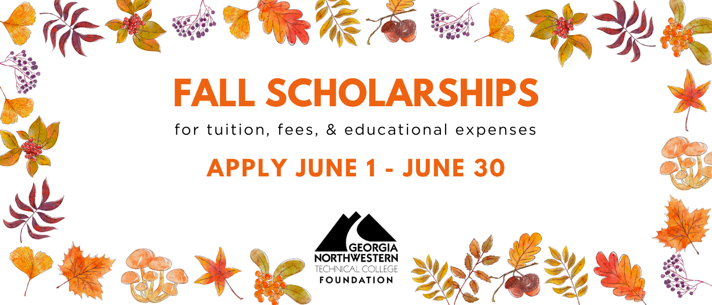 Fall Scholarships for tuition, fees, & educational expenses Apply June 1 - June 30